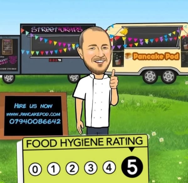 Cartoon of the Pancake Pod owner giving a thumbs up in front of the Streetwraps and Pancake Pod trailers, with a 'Hire us now' chalkboard and a Food Hygiene Rating 5 sign
