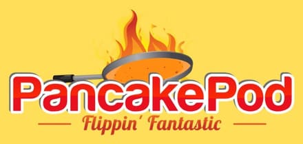 Pancake Pod, Flippin' Fantastic